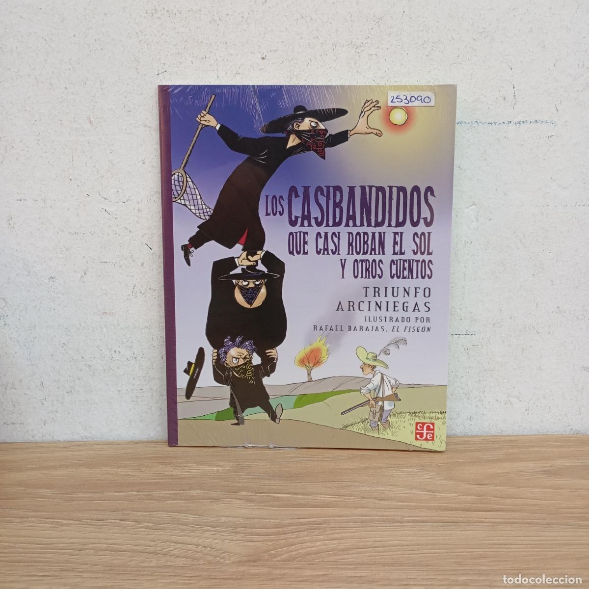 Livros em segunda m&atilde;o: Los casibandidos que casi roban el sol - Triunfo Arciniegas