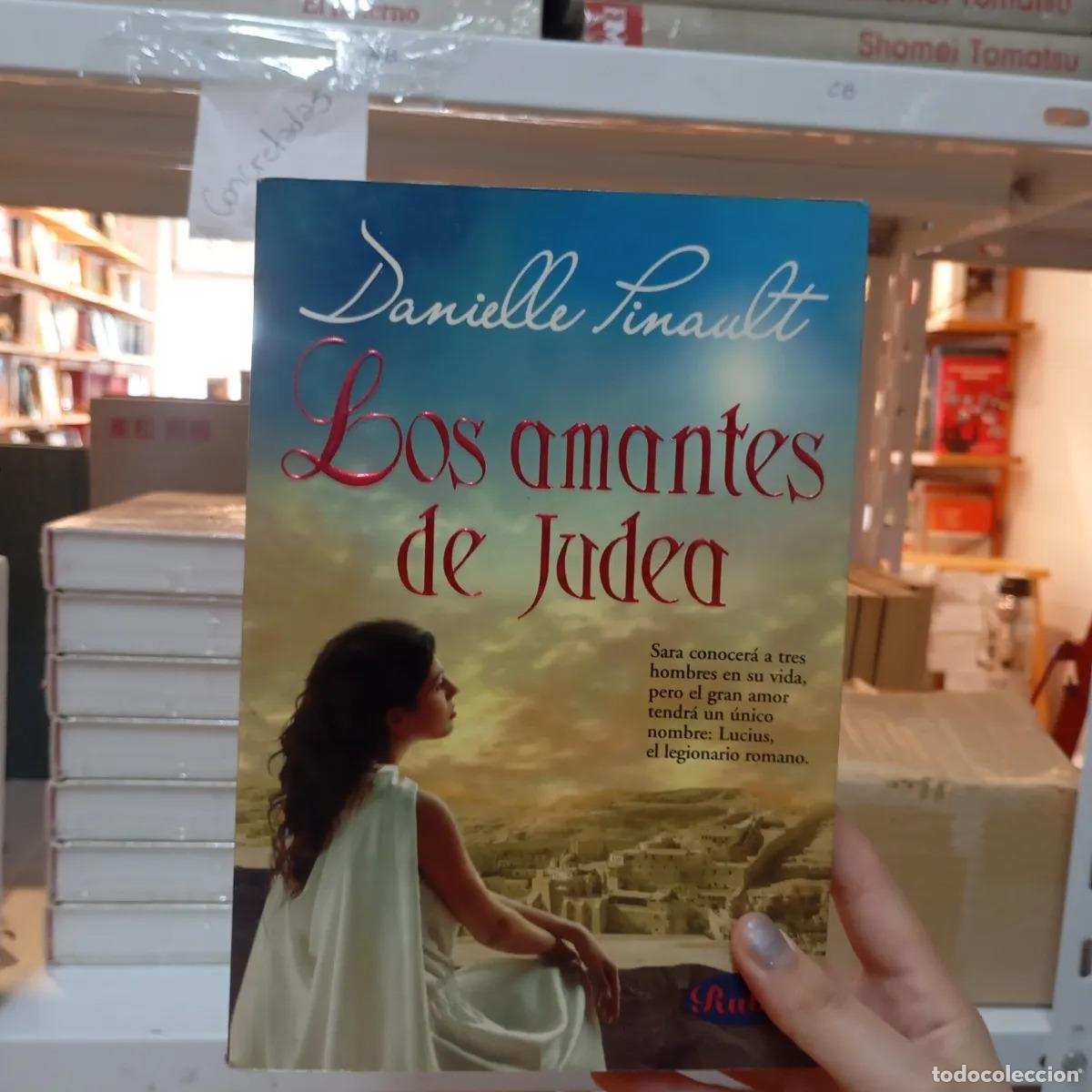 Libros: Los amantes de Judea - Danielle Pinault - Foto 1