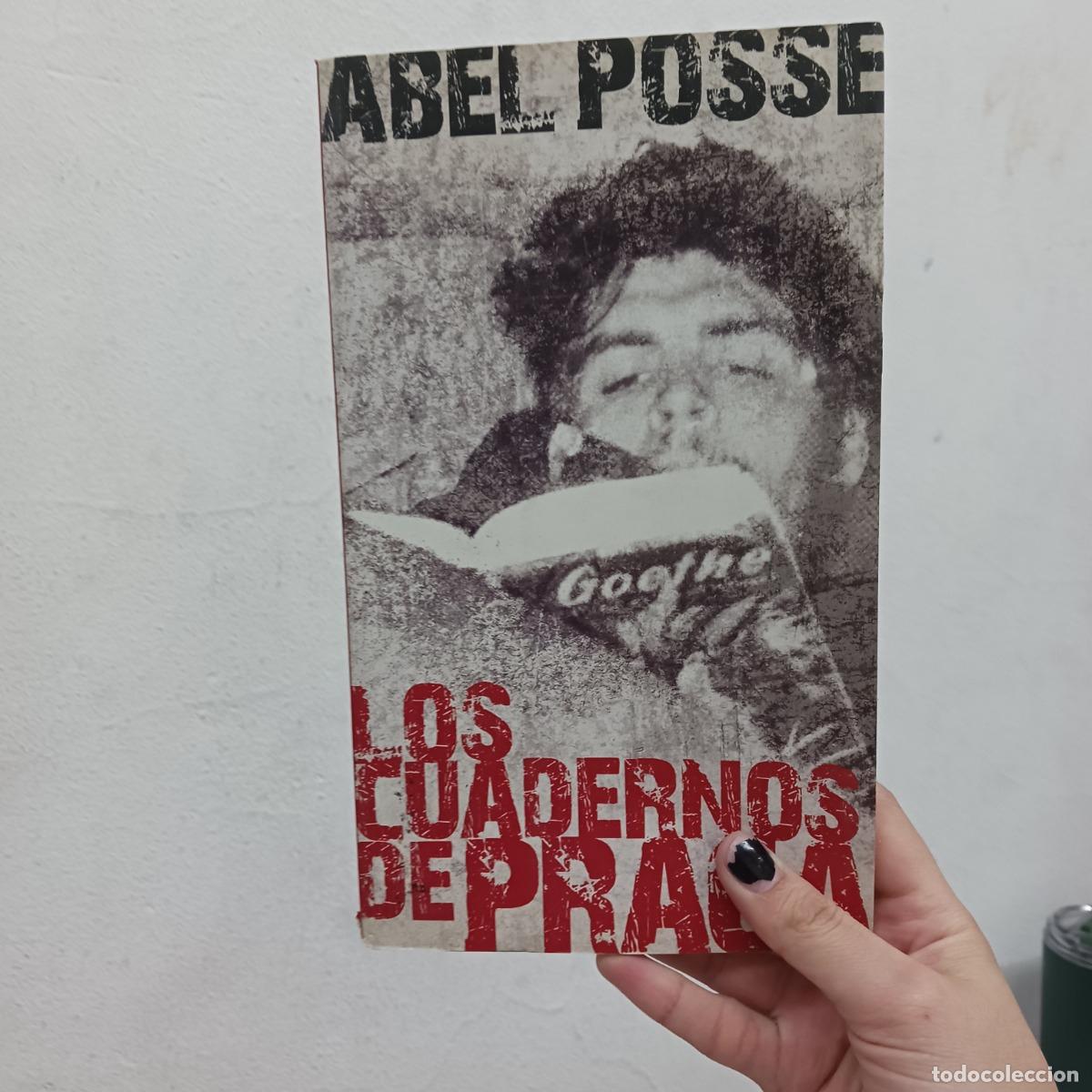 B&uuml;cher: Los cuadernos de Praga - Abel Posse