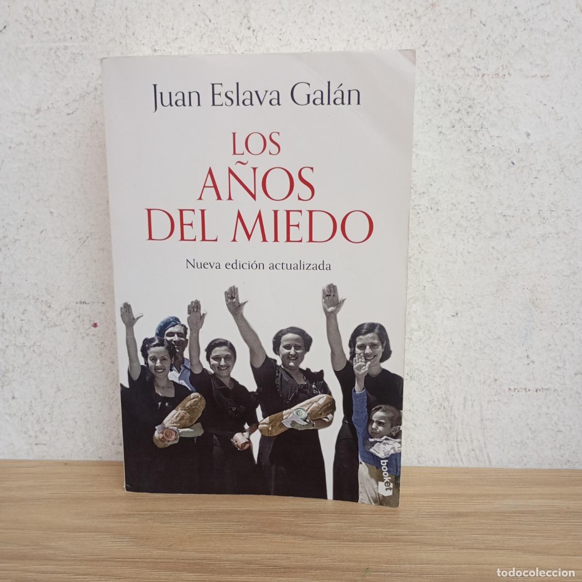Libros: Los a&ntilde;os del miedo - Juan Eslava Gal&aacute;n