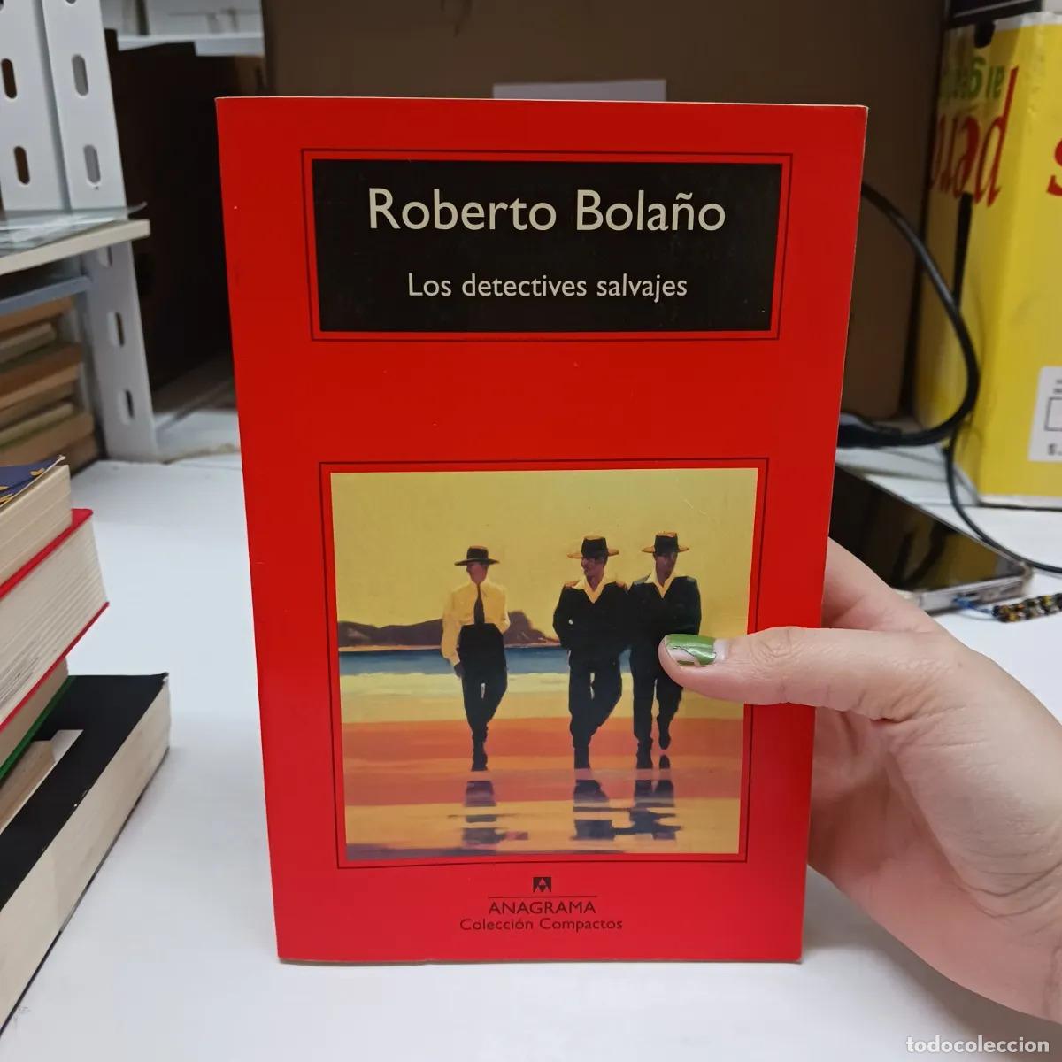 Libri di seconda mano: Los detectives salvajes (det.) - Roberto Bola&ntilde;o