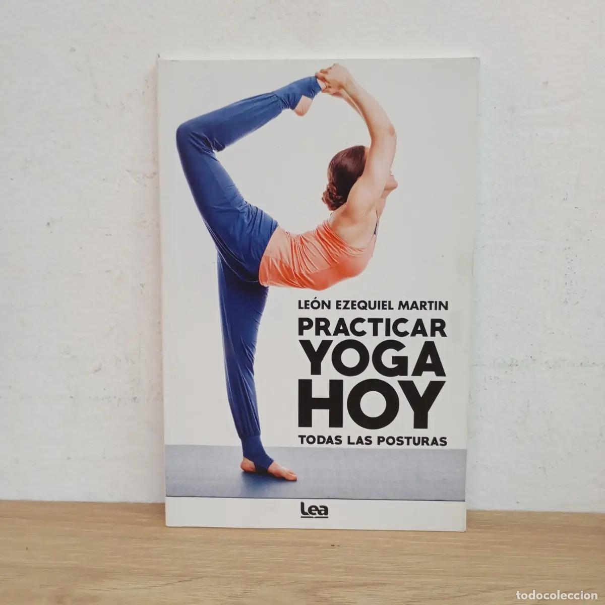 Libri di seconda mano: Practicar yoga hoy - Le&oacute;n Ezequiel Mart&iacute;n