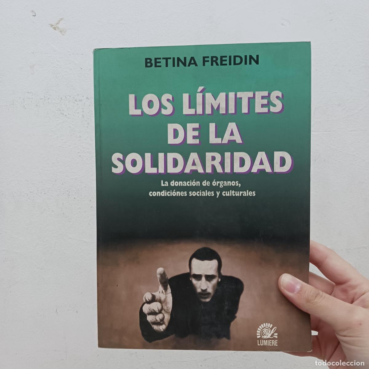 B&uuml;cher: Los l&iacute;mites de la solidaridad - Betina Freidin