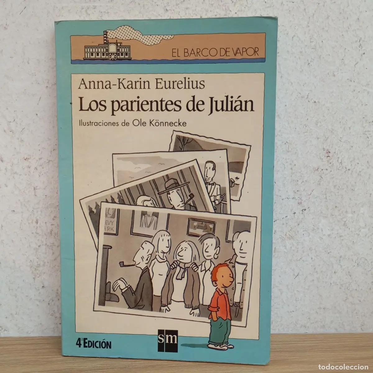 Libros: Los parientes de Juli&aacute;n - Anna Karin-Eurelius - Foto 1