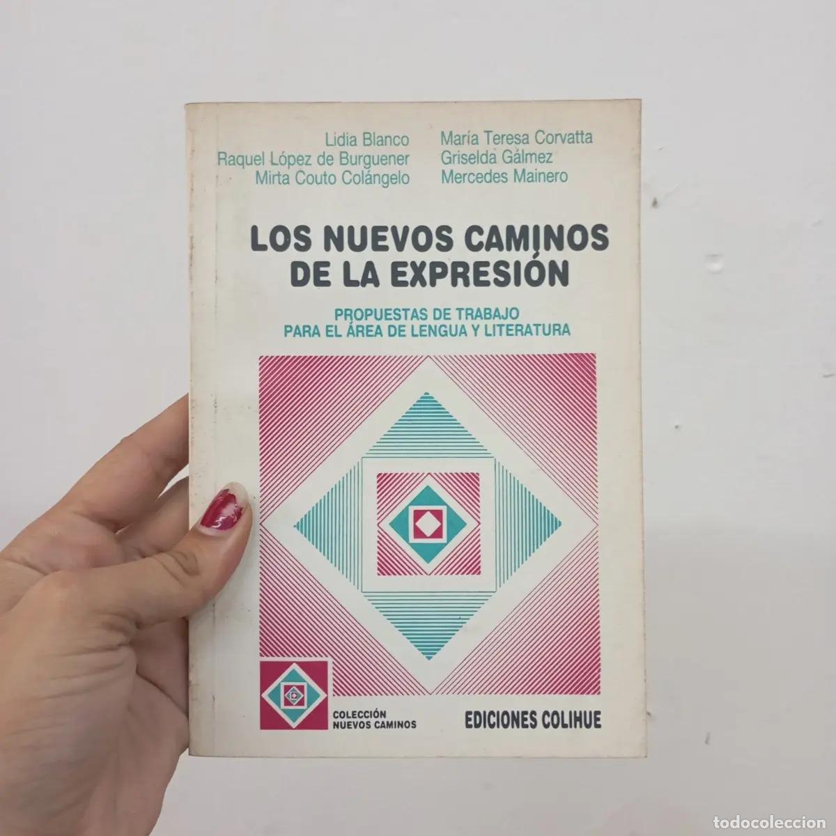 Libros: Los nuevos caminos de la expresi&oacute;n - Varios autores