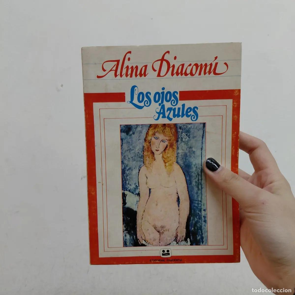 Libros: Los ojos azules - Alina Diaconu