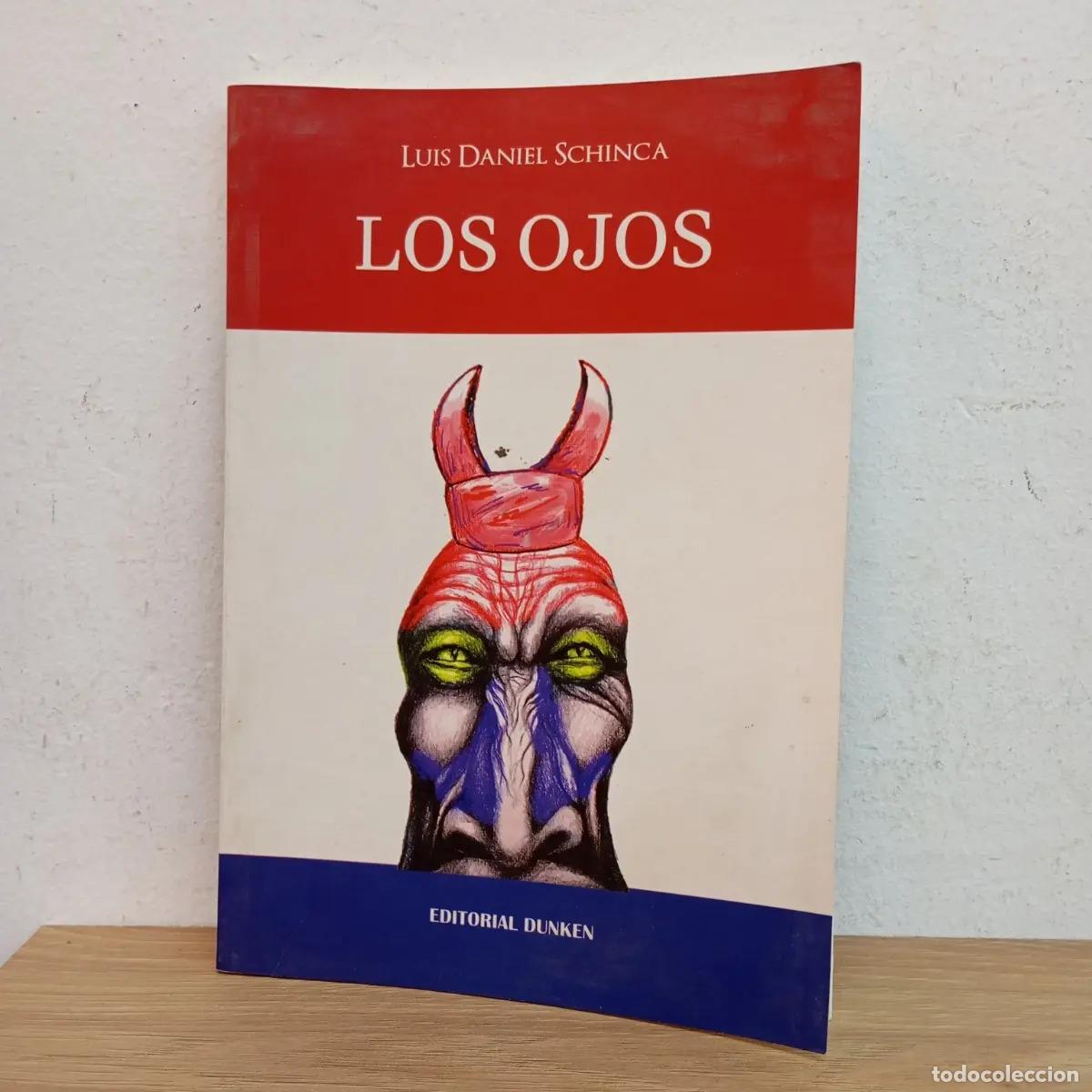 B&uuml;cher: Los ojos - Luis Daniel Schinca