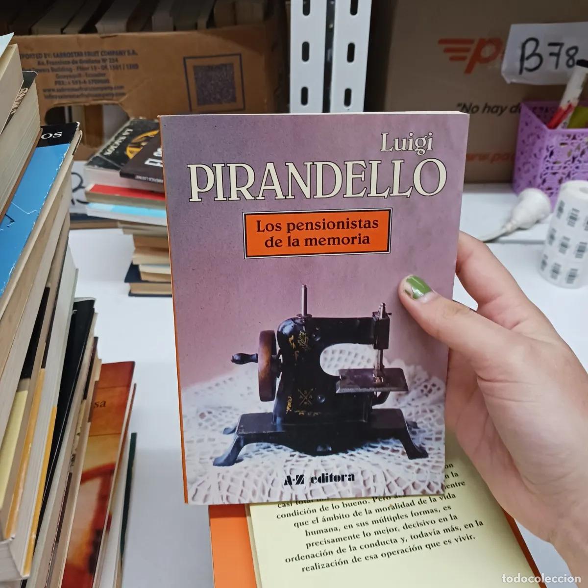 Libri di seconda mano: Los pensionistas de la memoria - Luigi Pirandello