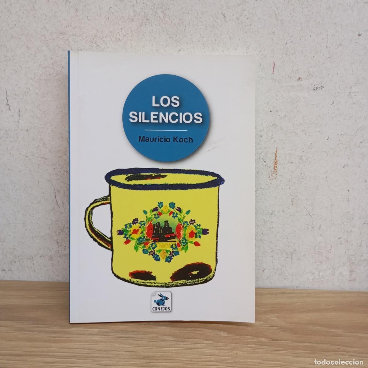 Libros: Los silencios - Mauricio Koch - Foto 1
