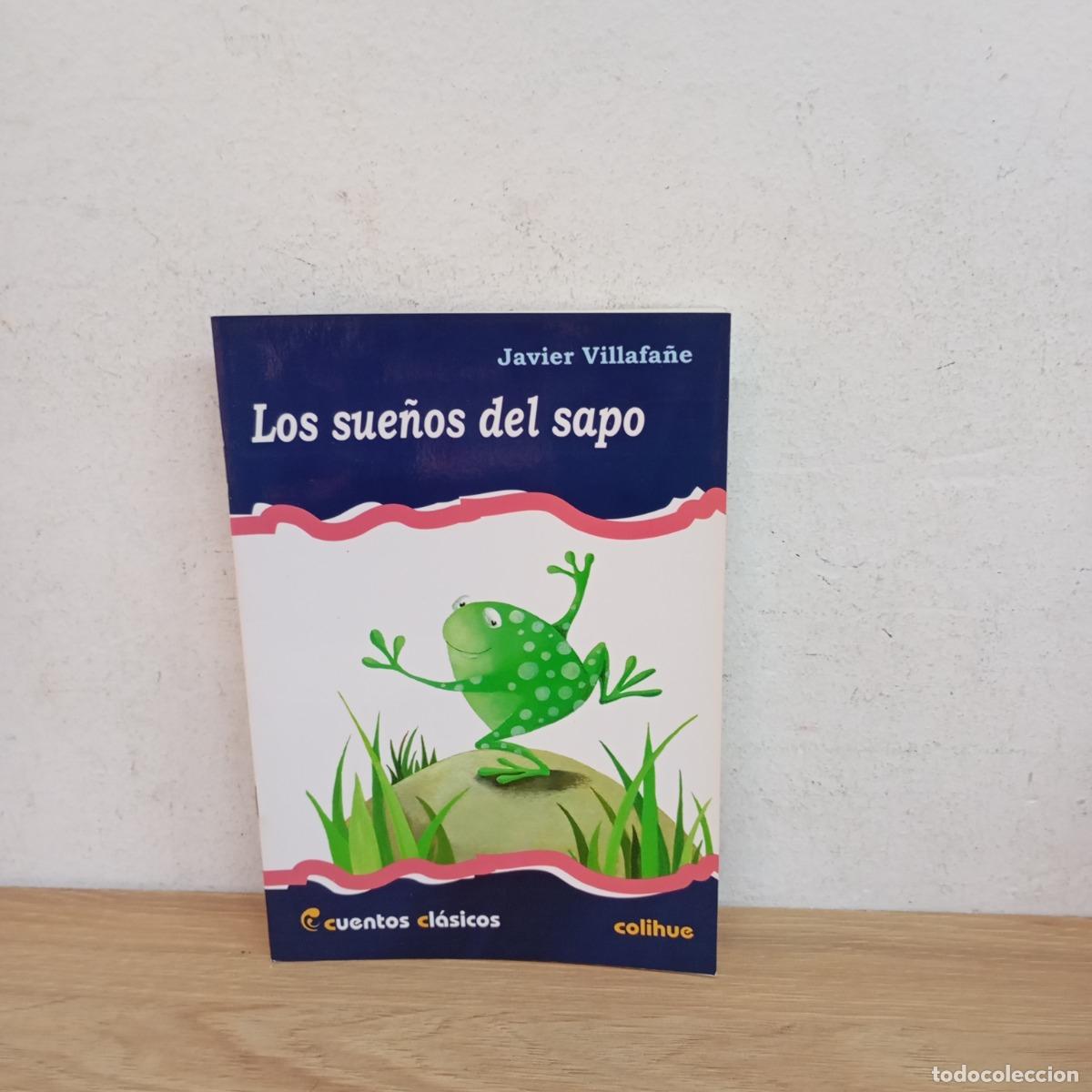 B&uuml;cher: Los sue&ntilde;os del sapo - Javier Villafa&ntilde;e
