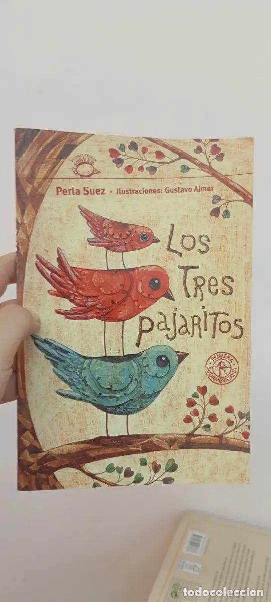 Libros: Los tres pajaritos - Perla Suez - Foto 1