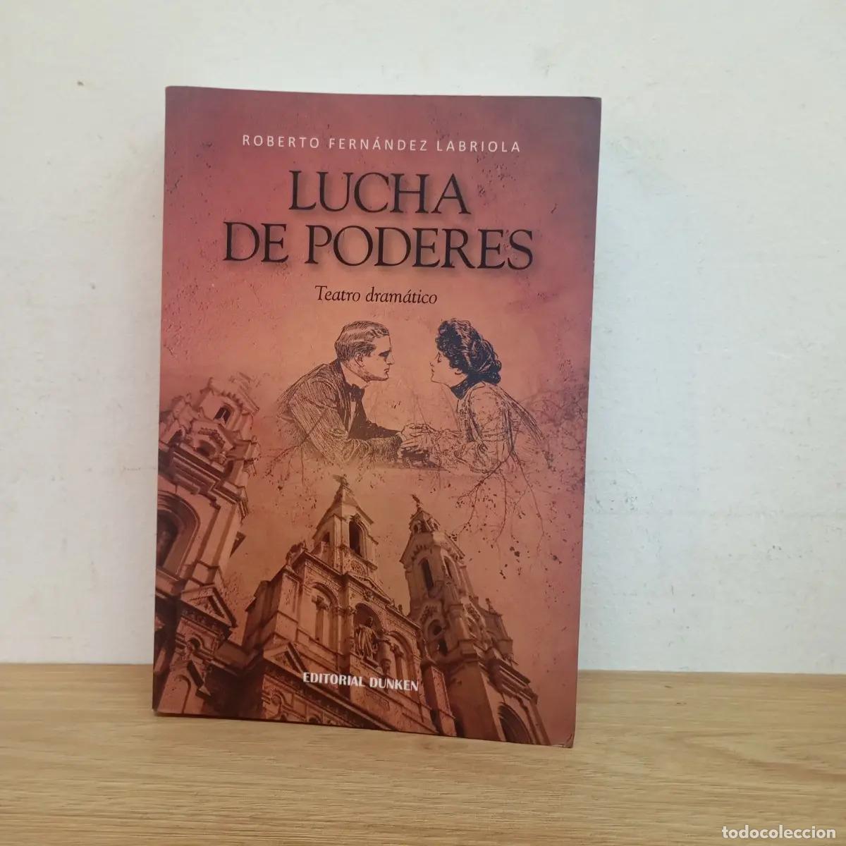 B&uuml;cher: Lucha de poderes - Roberto Fern&aacute;ndez Labriola