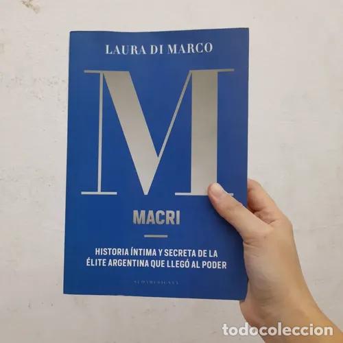 B&uuml;cher: Macri: historia &iacute;ntima y secreta - Laura Di Marco