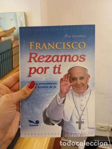 Livres: Rezamos por ti, Francisco - Tito Garabal