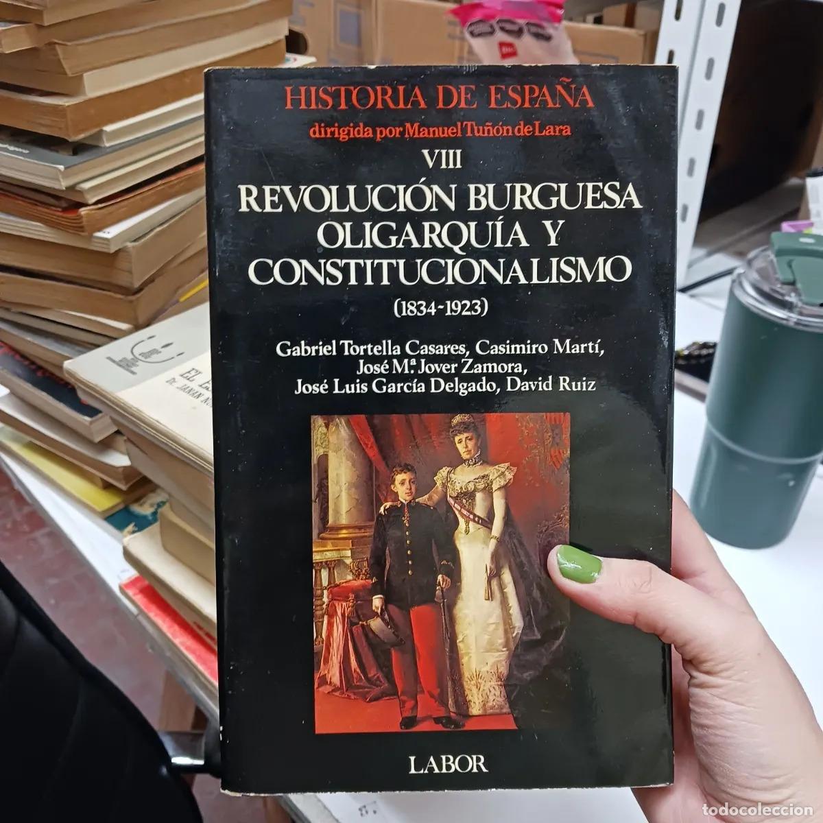 Livres: Revolucion burguesa oligarquia u constitucionalismo - VVAA