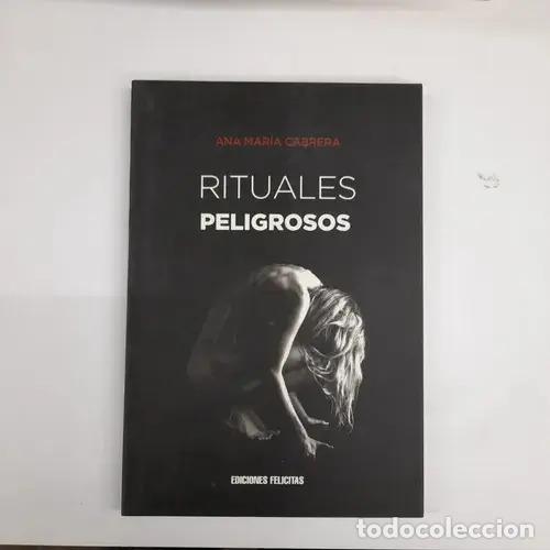 Livres: Rituales Peligrosos - Ana Mar&iacute;a Cabrera