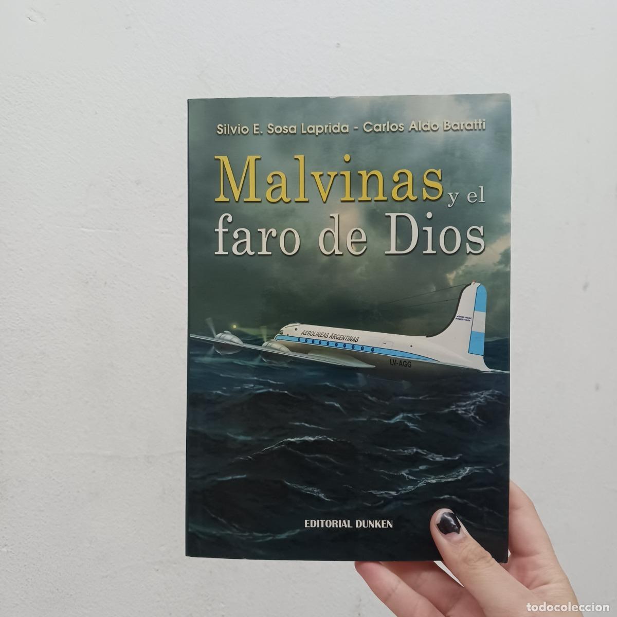 Libros: Malvinas y el faro de Dios - Silvio E, Sosa Laprida, Carlos Aldo Baratti