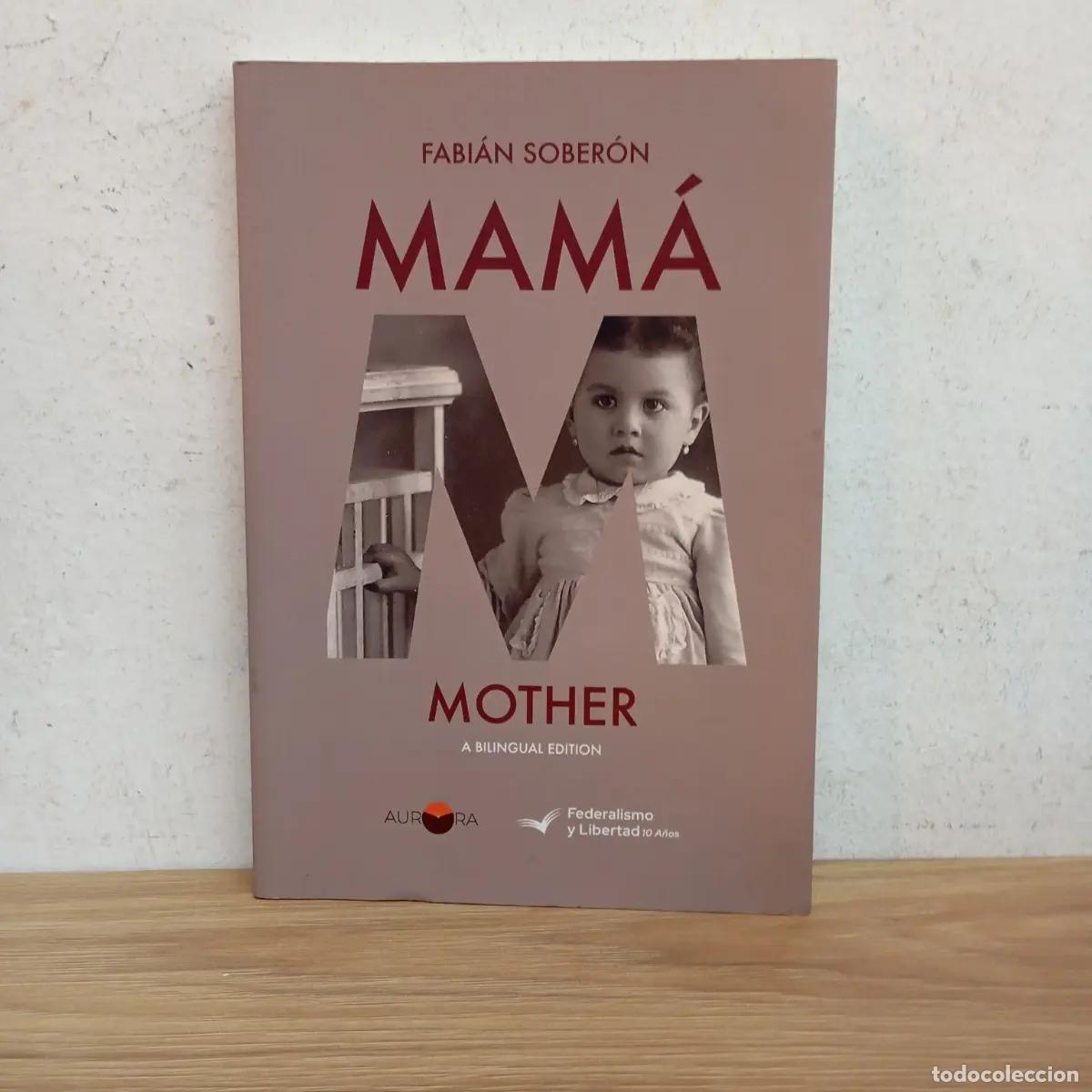 Libros: Mam&aacute; (biling&uuml;e) - Fabi&aacute;n Sober&oacute;n - Foto 1