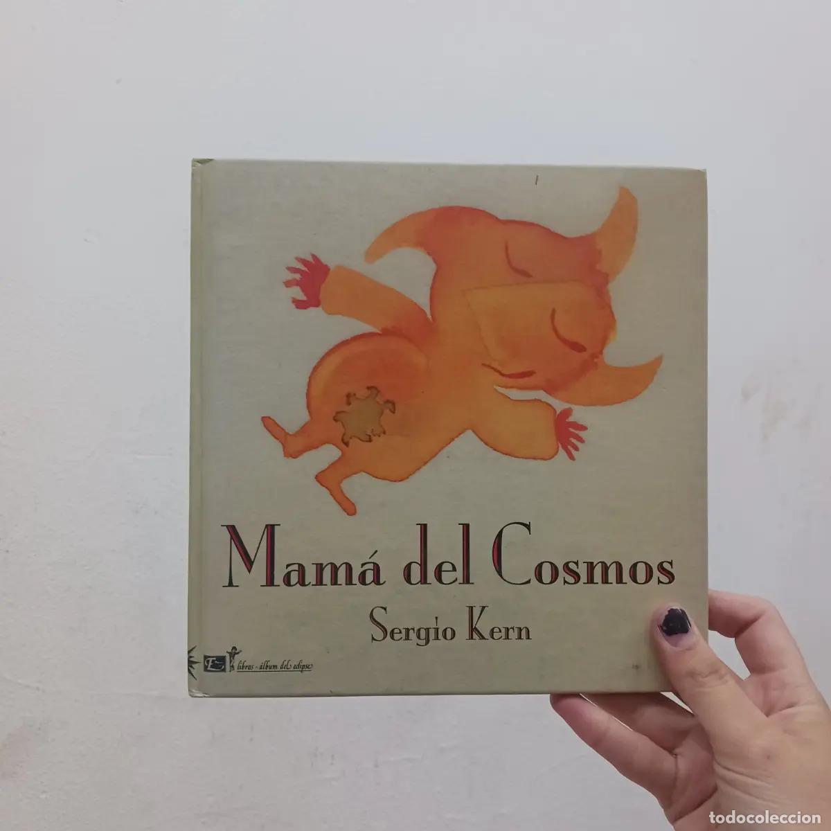 Libros: Mam&aacute; del cosmos - Sergio Kern - Foto 1
