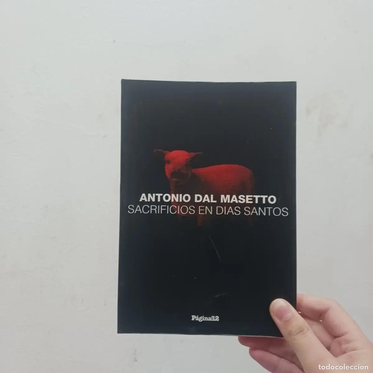 B&uuml;cher: Sacrificios en d&iacute;as santos - Antonio Dal Masetto