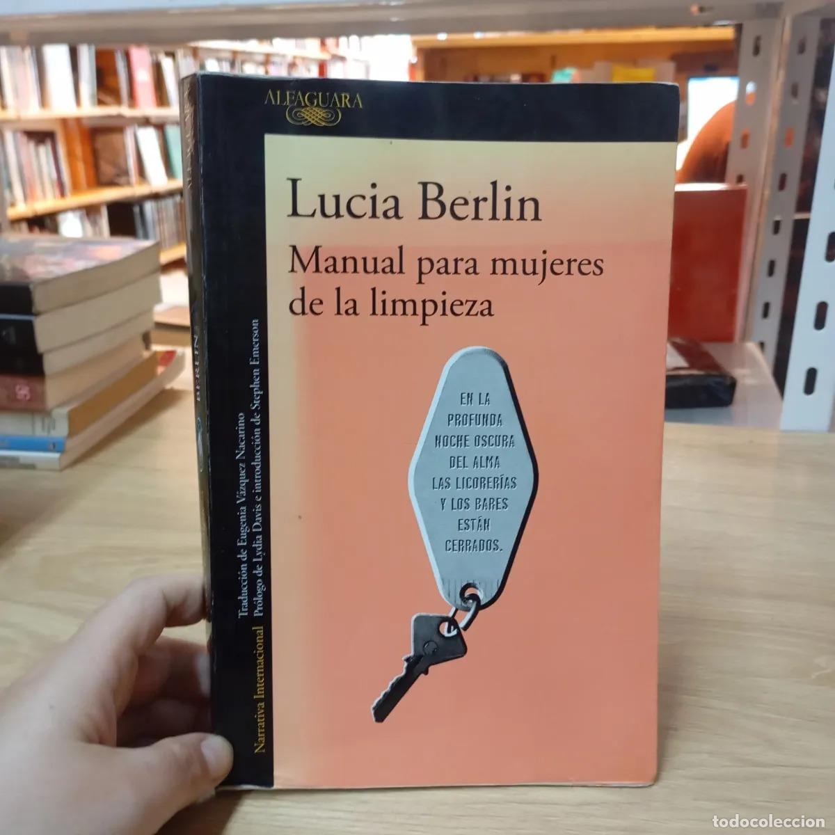 B&uuml;cher: Manual para mujeres de la limpieza det - Lucia Berlin