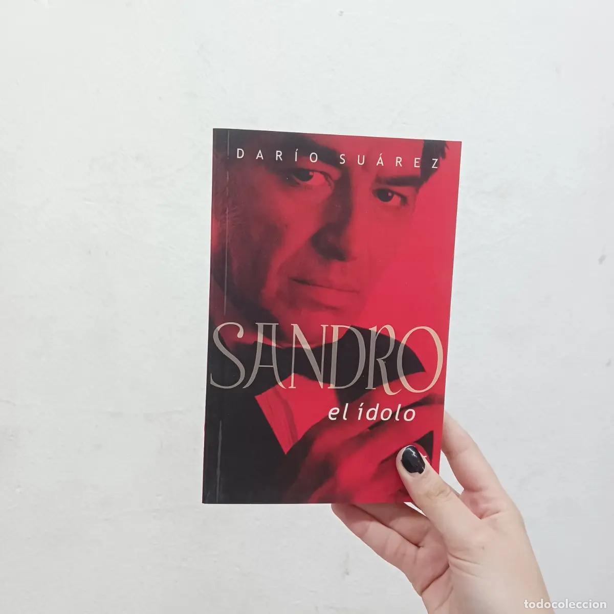B&uuml;cher: Sandro, el &iacute;dolo - Dar&iacute;o Suarez