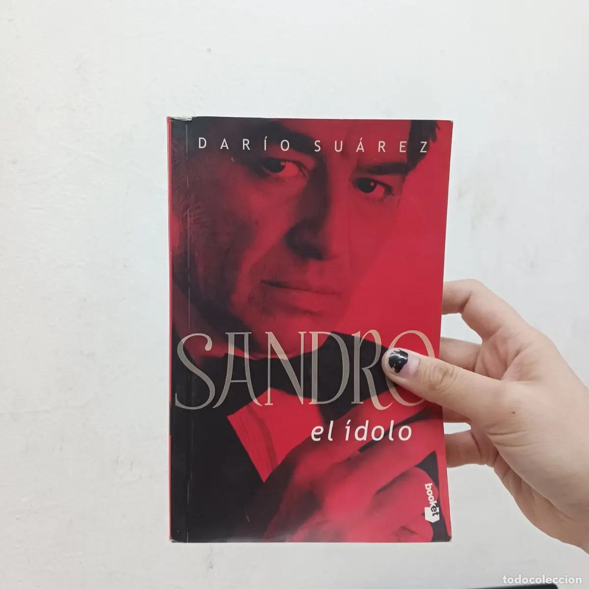 Libri di seconda mano: Sandro, el idolo - Dario Suarez