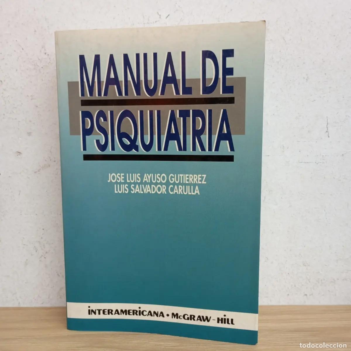 B&uuml;cher: Manual de psiquiatr&iacute;a - Jos&eacute; Luis Ayuso Guti&eacute;rrez