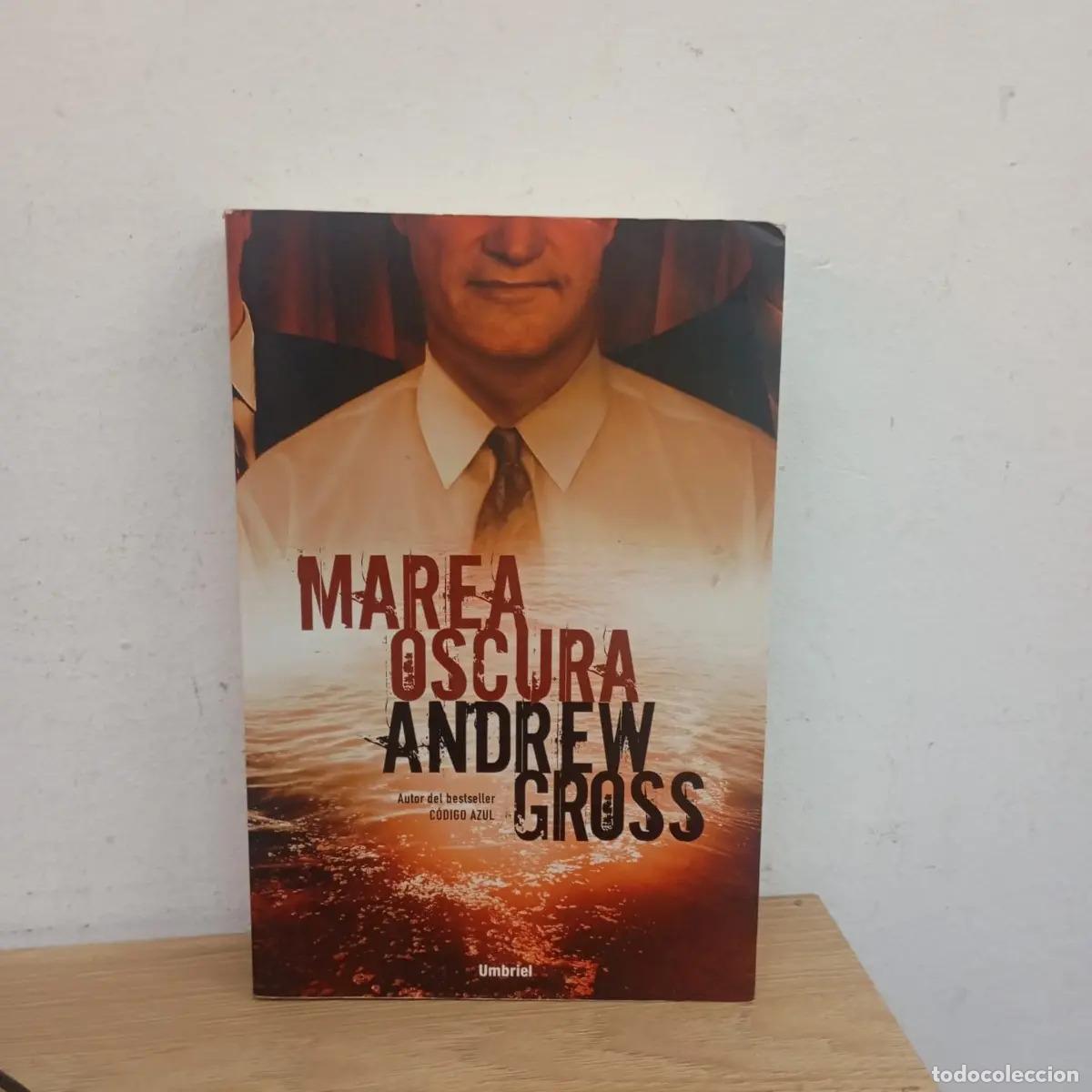 Libros: Marea oscura - Andrew Gross - Foto 1