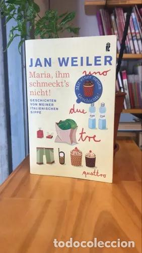 Libros: Maria, ihm schmeckts nicht! - Jan Weiler - Foto 1