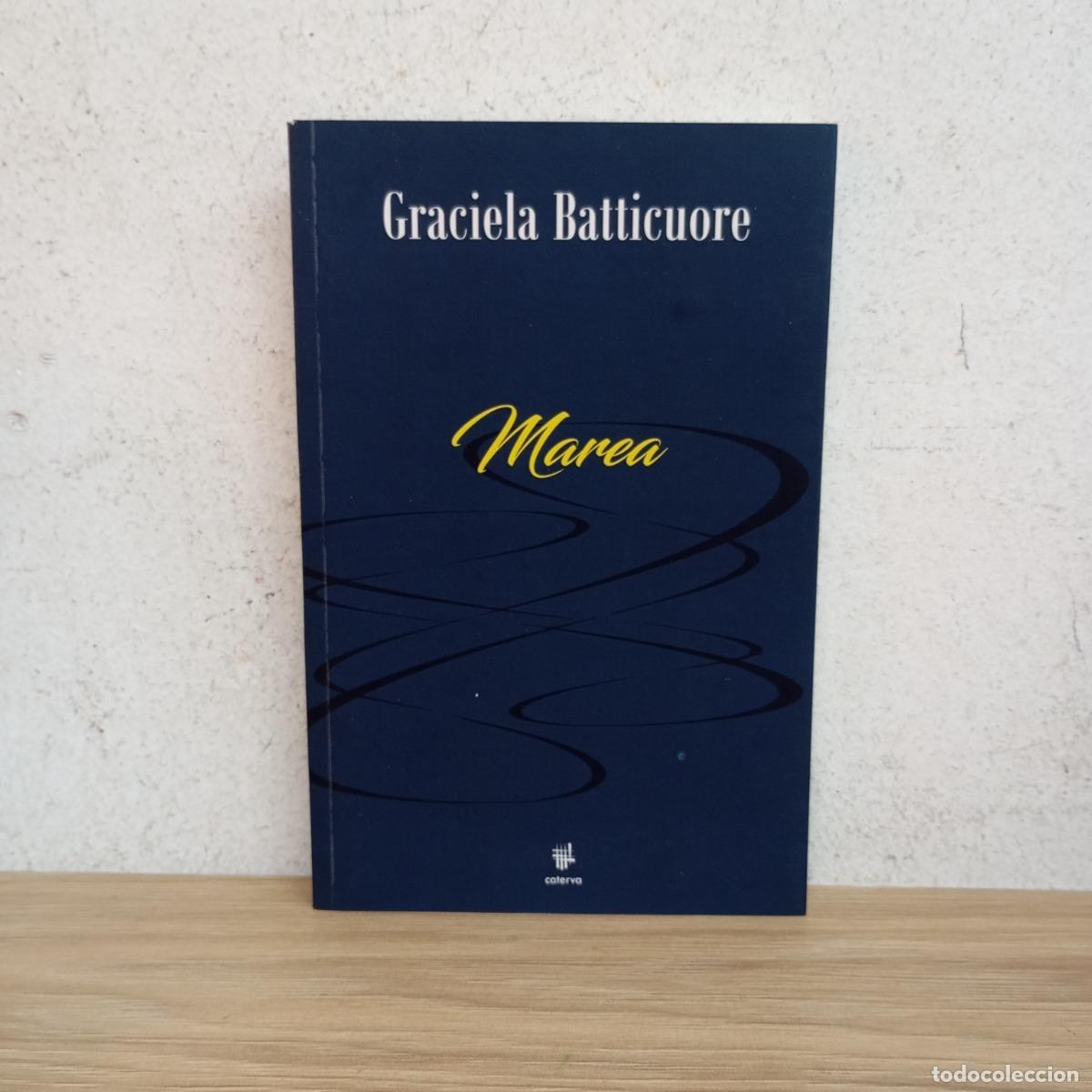 Libri di seconda mano: Marea - Graciela Batticuore