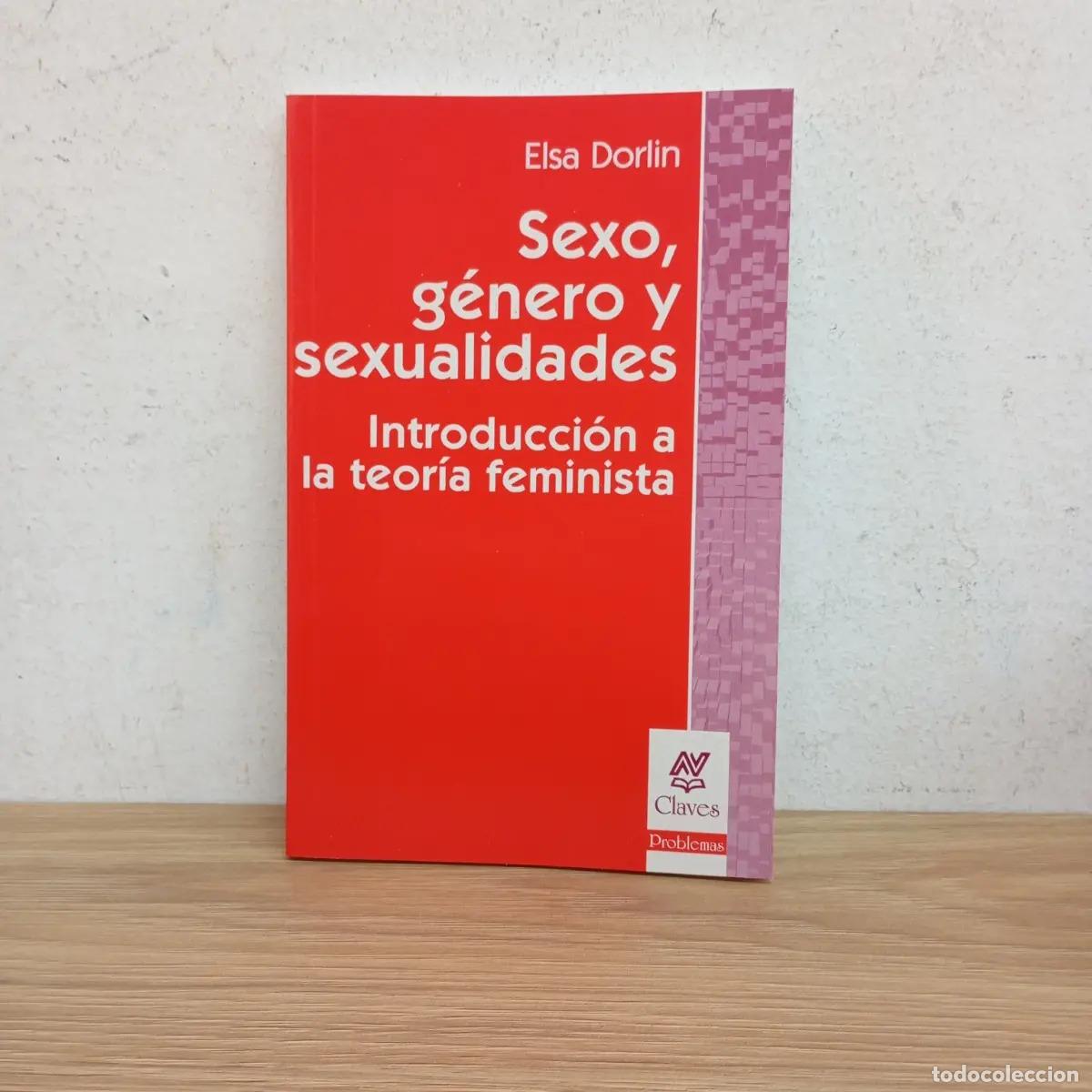 B&uuml;cher: Sexo, g&eacute;nero y sexualidades - Elsa Dorlin