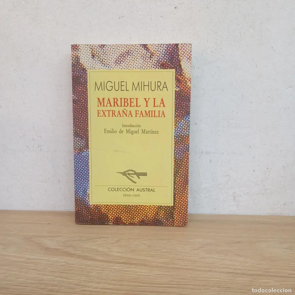 B&uuml;cher: Maribel y la extra&ntilde;a familia - Miguel Mihura