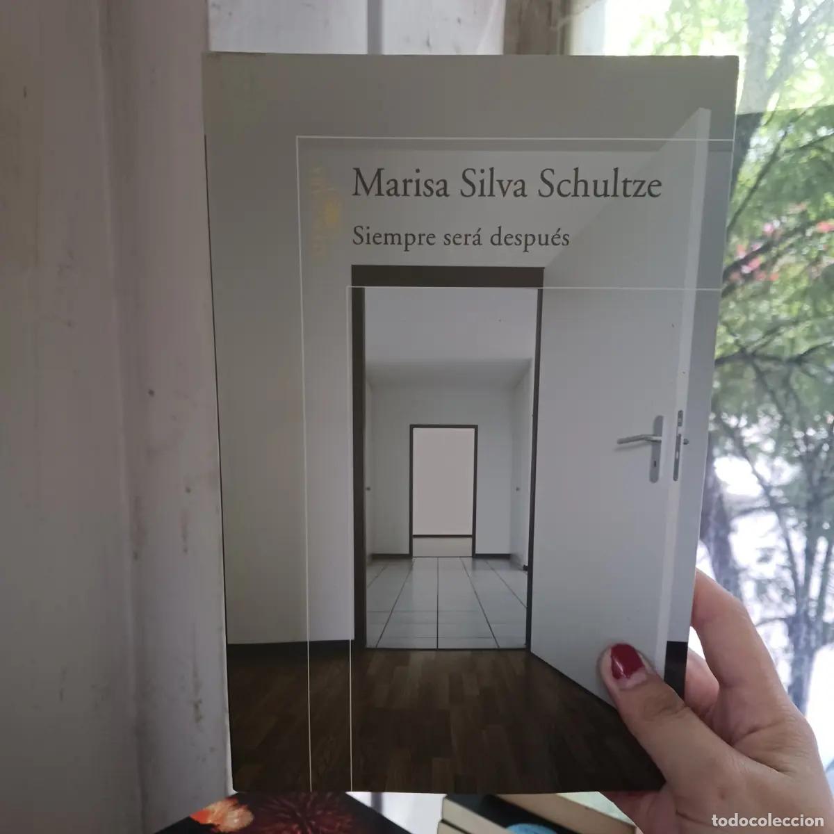 Libros: Siempre sera despues - Marisa Silva Schultze - Foto 1