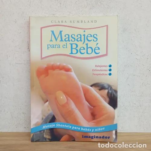 Libri di seconda mano: Masajes para el beb&eacute; - Clara Sumbland