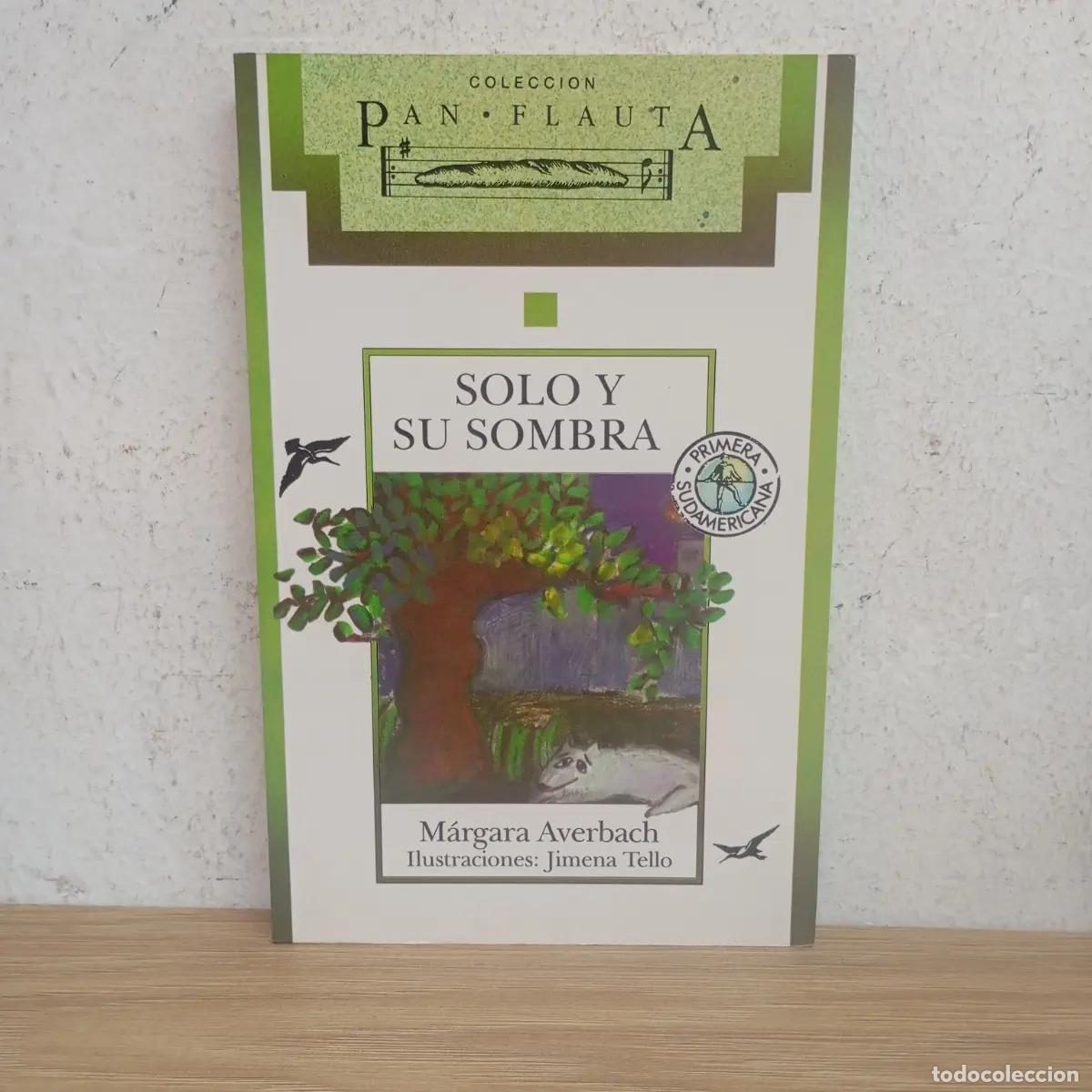 Libros: Solo y su sombra - M&aacute;rgara Averbach - Foto 1