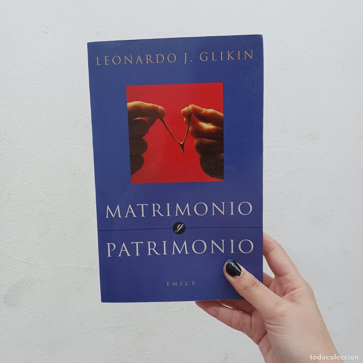 Livros em segunda m&atilde;o: Matrimonio y patrimonio - Leonardo J. Glikin