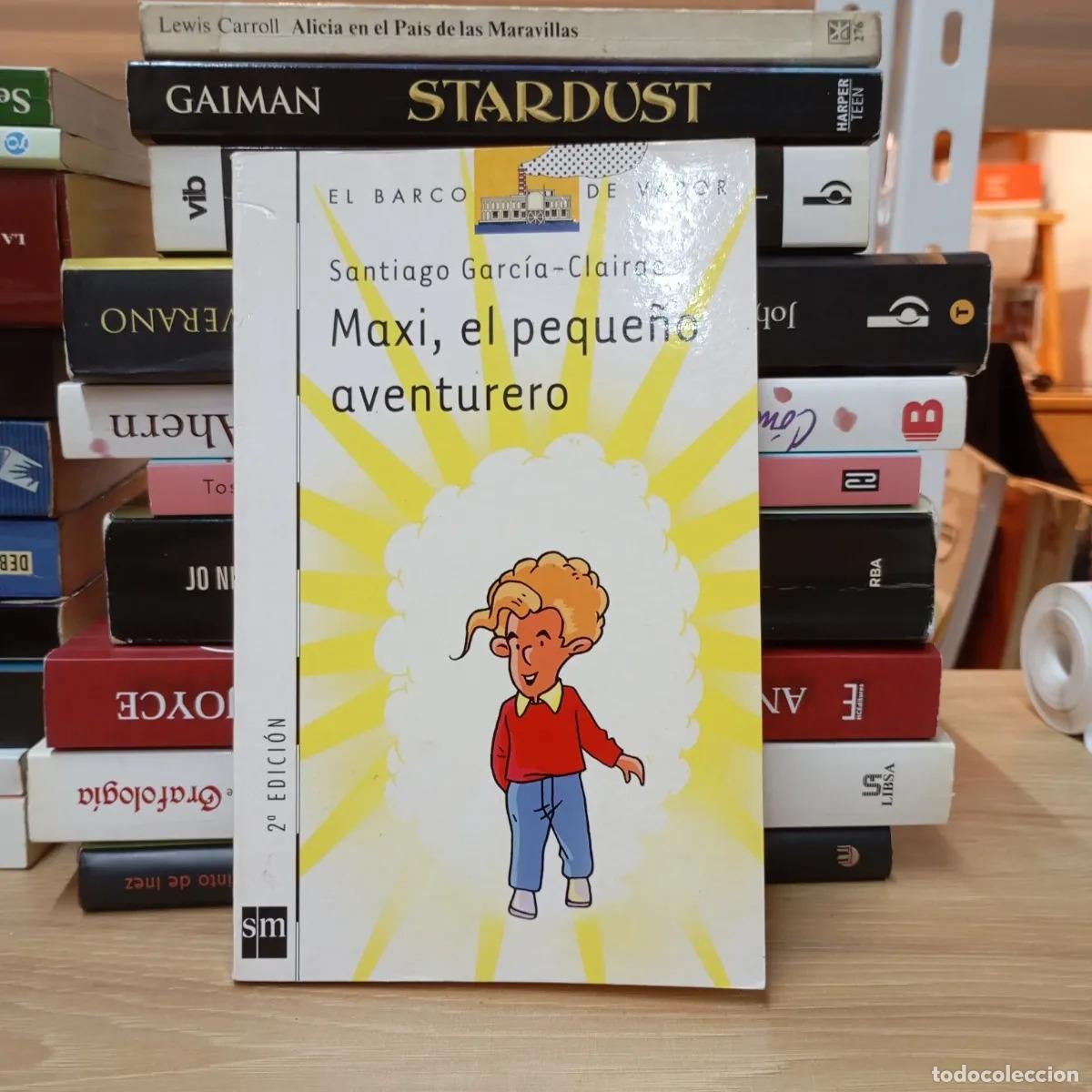 Livros em segunda m&atilde;o: Maxi, el peque&ntilde;o aventurero - Santiago Garc&iacute;a-Clairac
