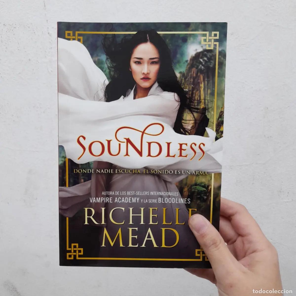 books: Soundless: donde nadie escucha, el sonido es un arma - Richelle Mead