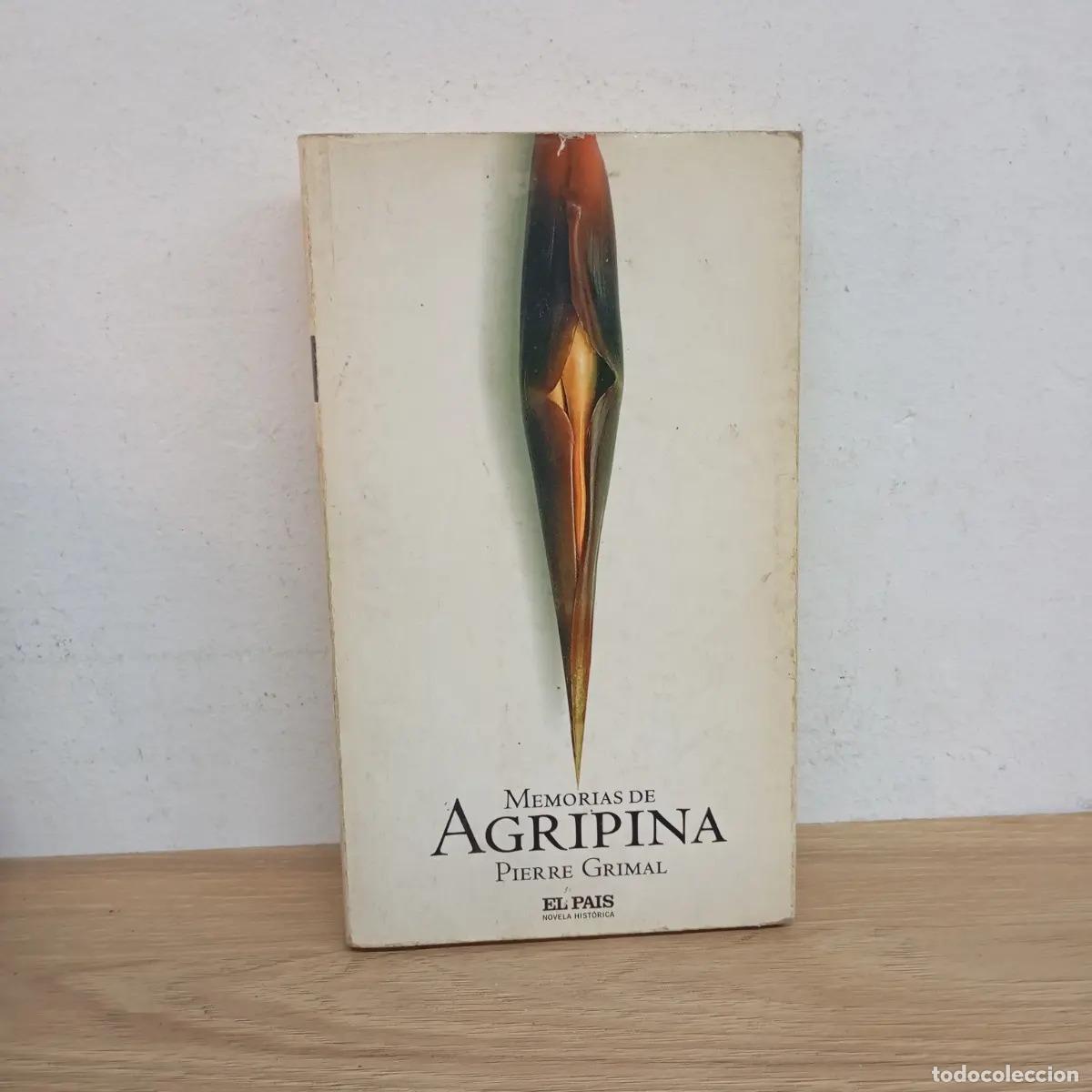 Libros: Memorias de Agripina - Pierre Grimal - Foto 1