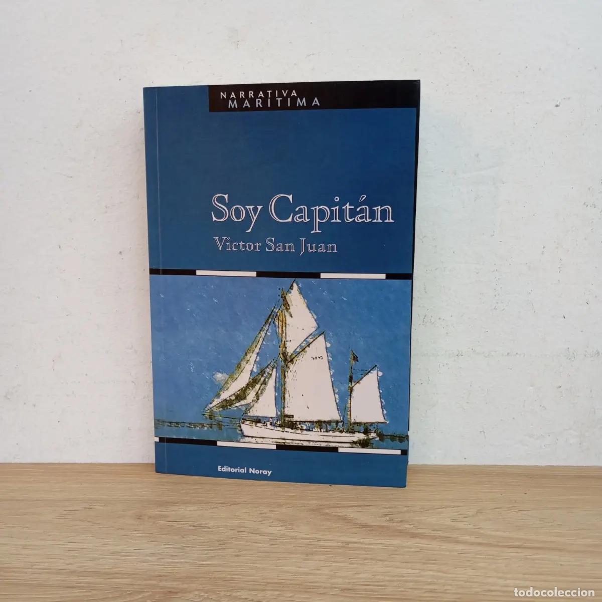 B&uuml;cher: Soy capit&aacute;n - V&iacute;ctor San Juan