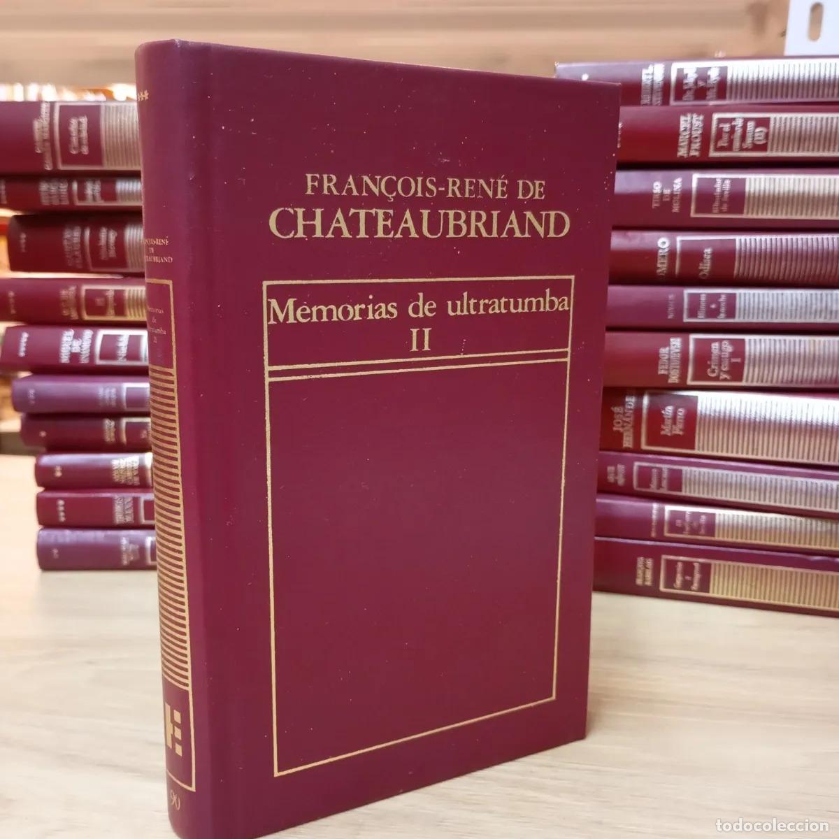 B&uuml;cher: Memorias de ultratumba 2 - Fran&ccedil;ois Ren&eacute; de Chateaubriand