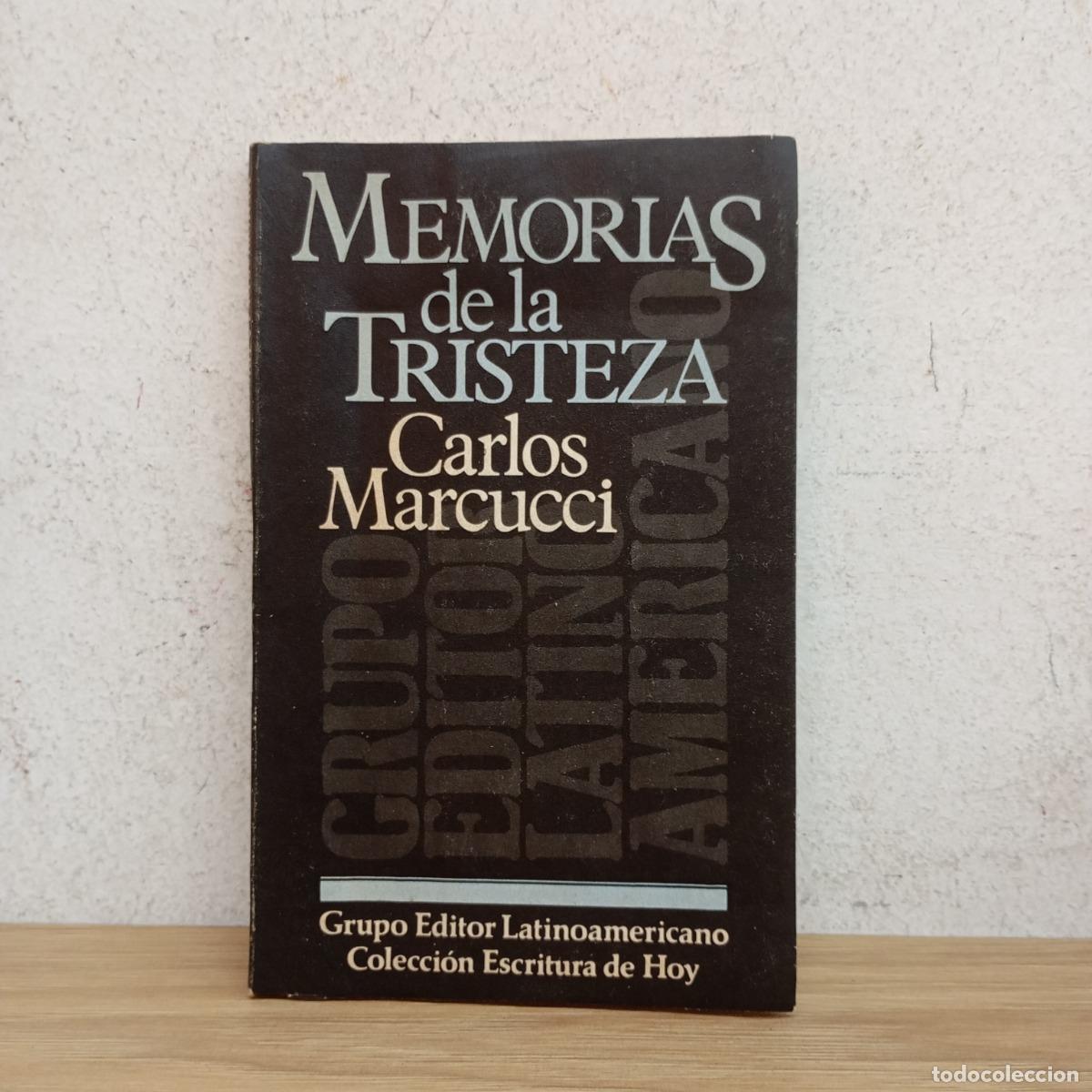 Libros: Memorias de la tristeza - Carlos Marcucci - Foto 1
