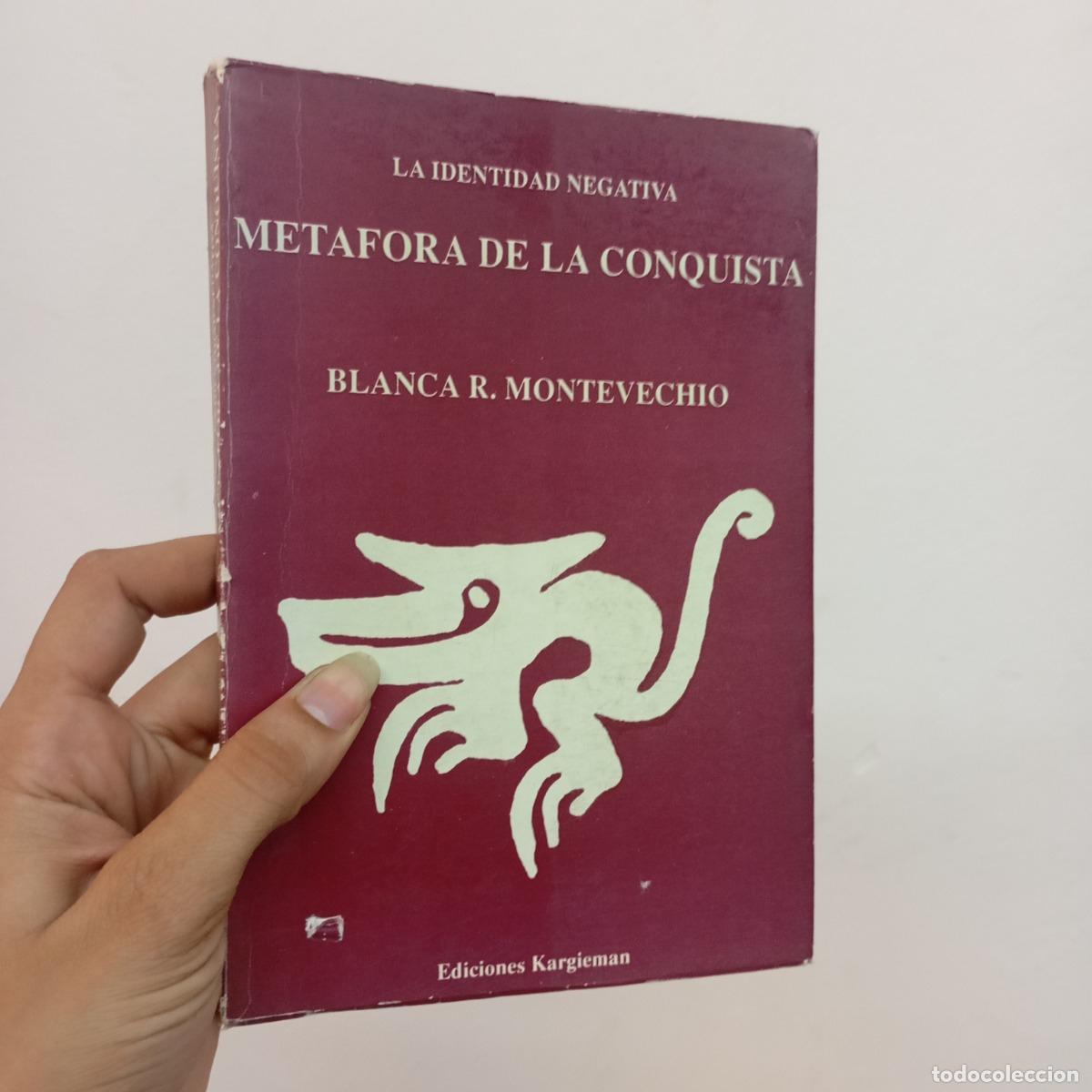 B&uuml;cher: Met&aacute;fora de la conquista - Blanca Montevechio