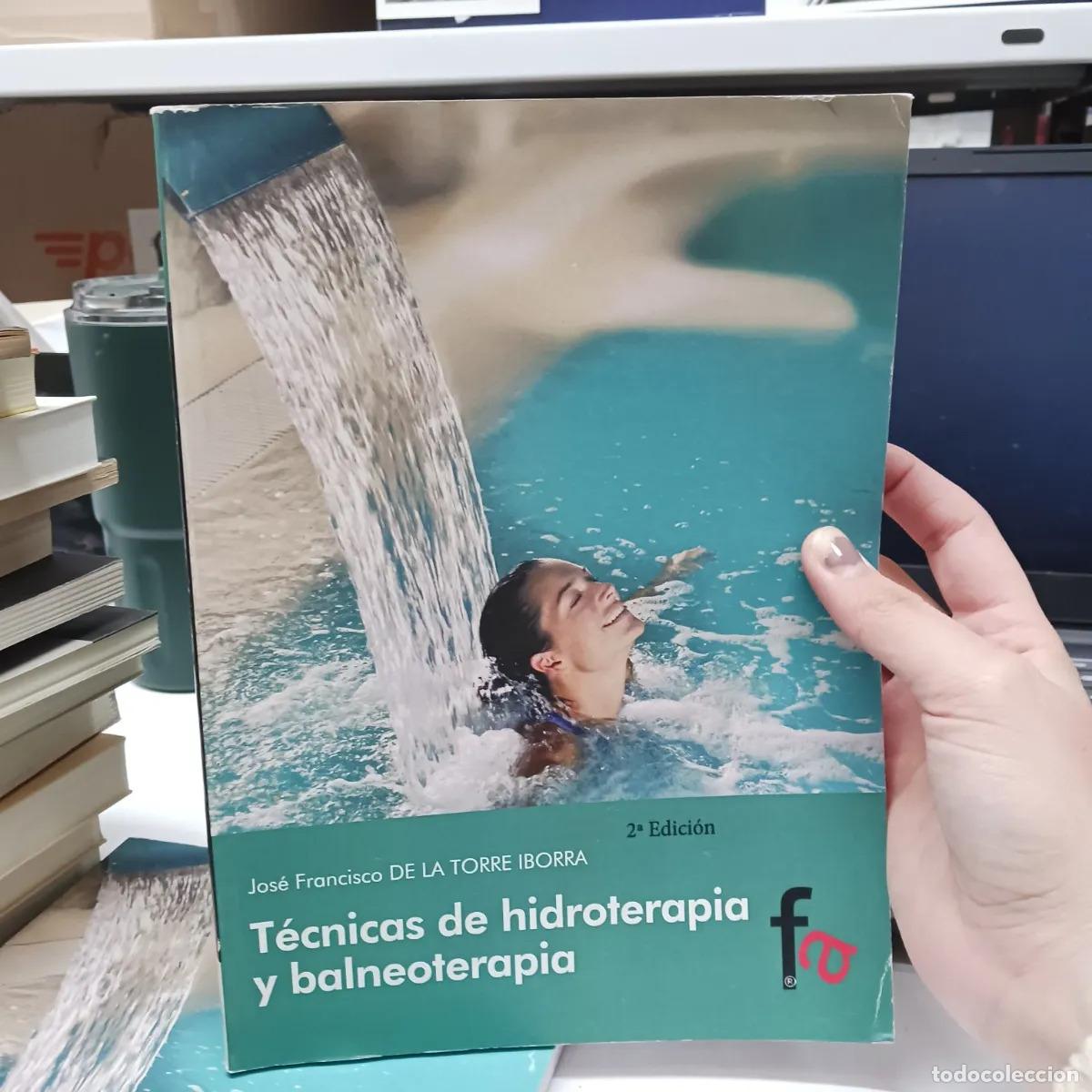 Libri di seconda mano: Tecnicas de hidroterapia y balneoterapia (det.)1 - Jose Francisco de la torre Iborra