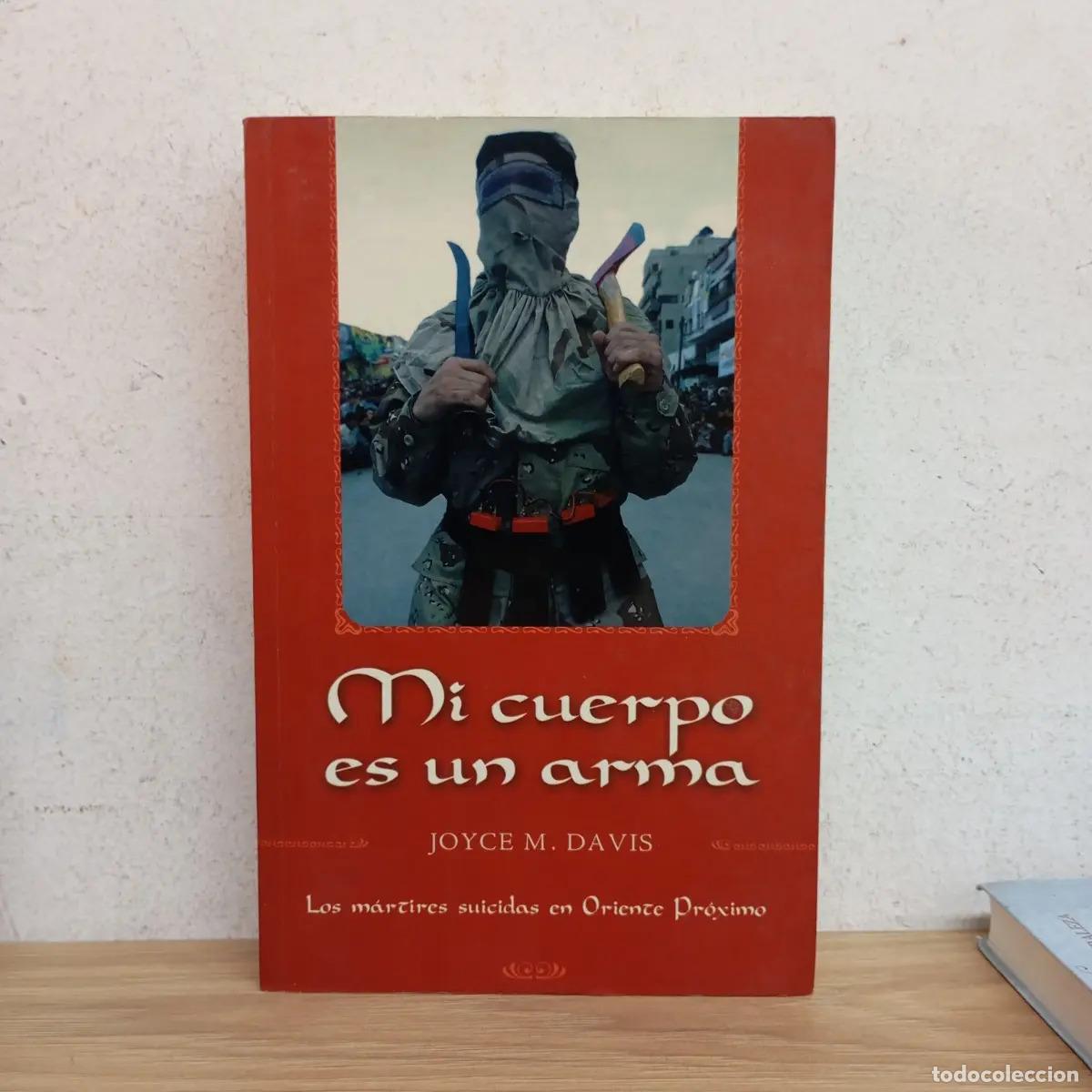 B&uuml;cher: Mi cuerpo es un arma - Joyce M. Davis