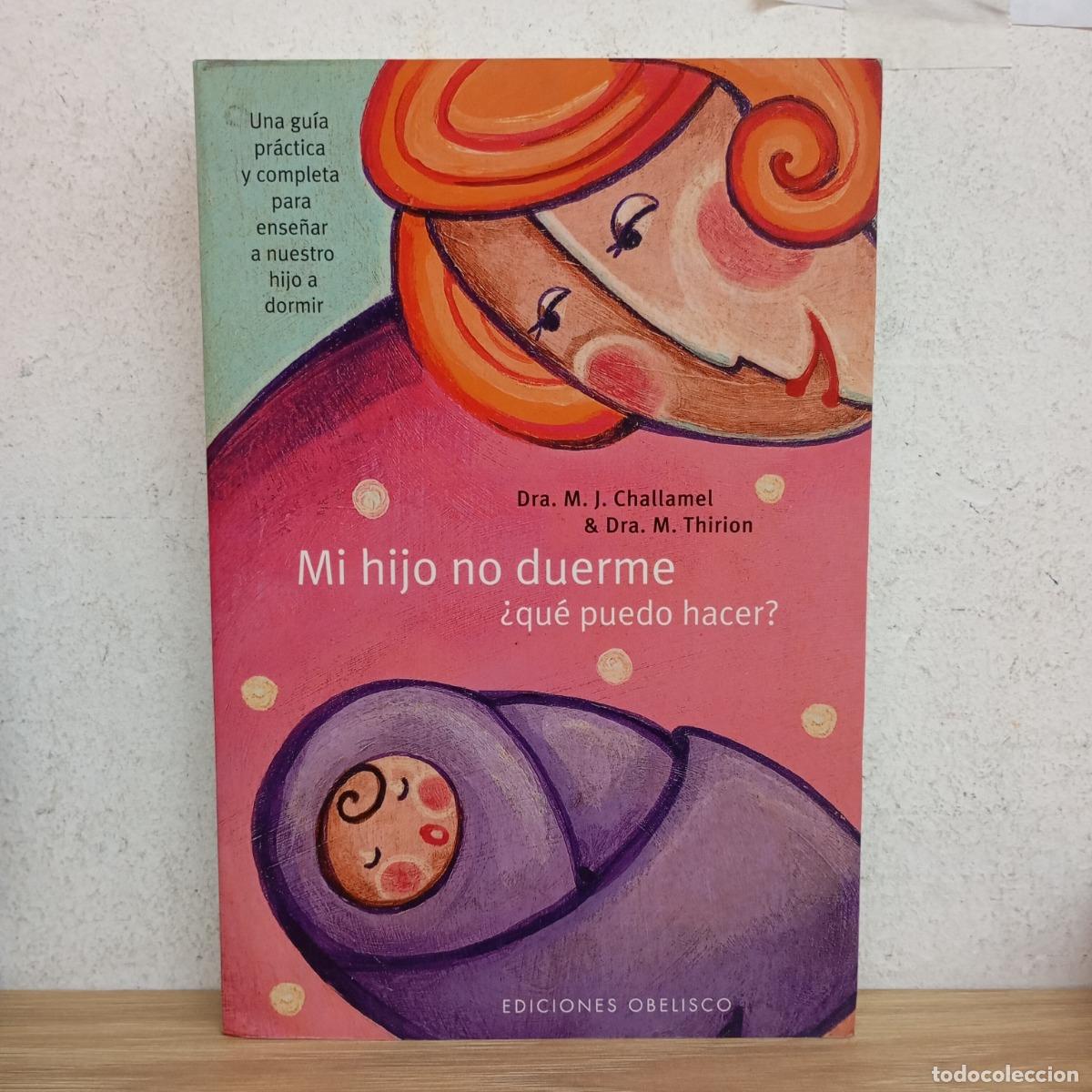 Libros: Mi hijo no duerme - M. J. Challamel - Foto 1