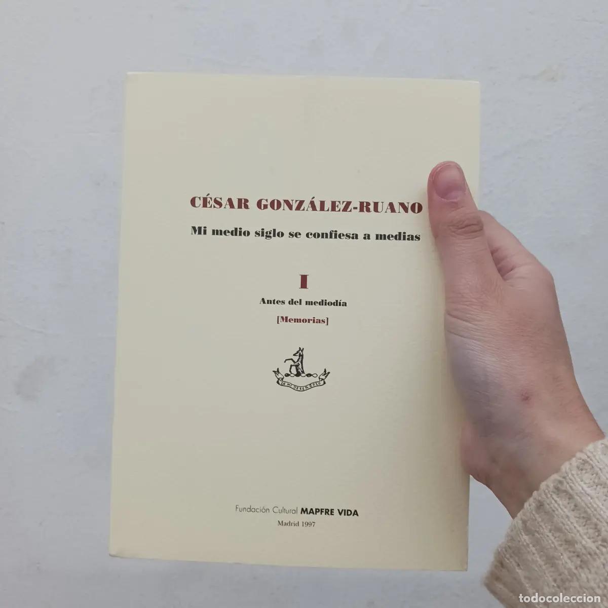 Libri di seconda mano: Mi medio siglo se confiesa a medias - C&eacute;sar Gonz&aacute;lez-Ruano