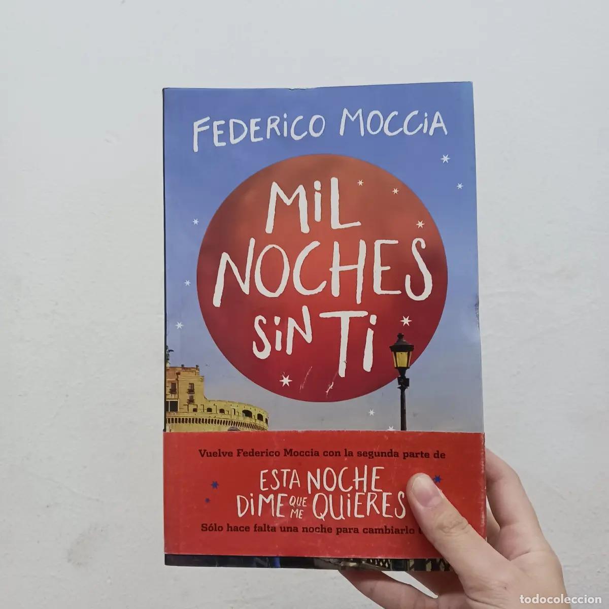 B&uuml;cher: Mil noches sin t&iacute; - Federico Moccia