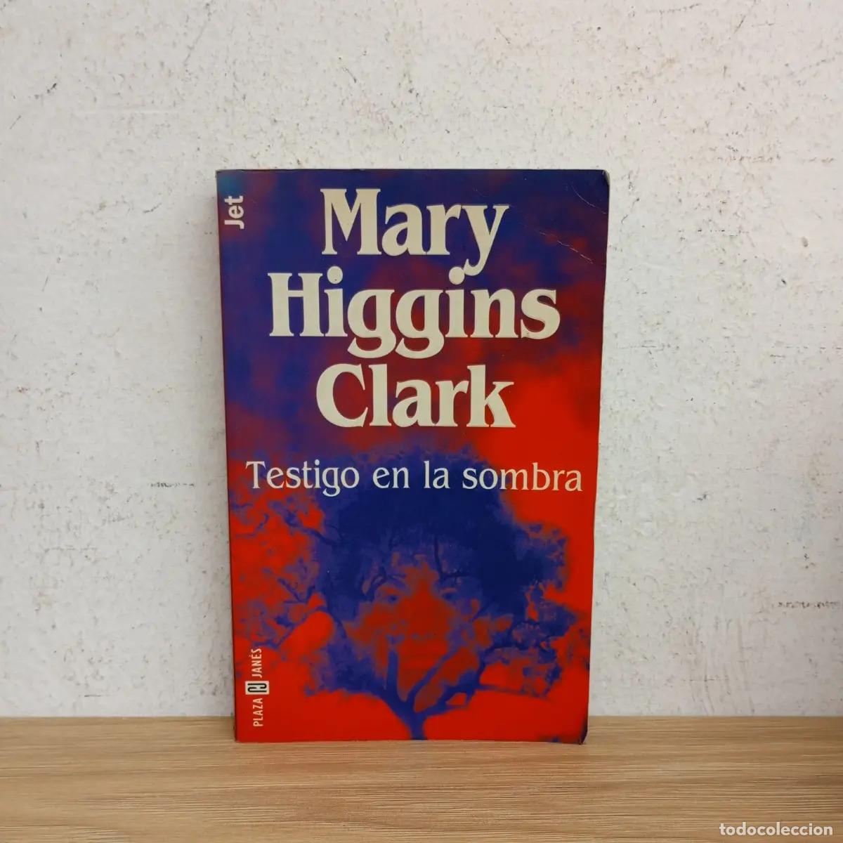 Libri di seconda mano: Testigo en la sombra - Mary Higgins Clark